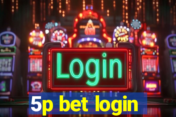 5p bet login